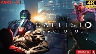 THE CALLISTO PROTOCOL || MISSION- 4|| PART-1|| HABITAT -Commentary