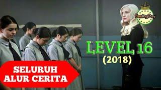 Peternakan Gadis-Gadis Lugu | Seluruh Alur Cerita Film LEVEL 16 (2018)