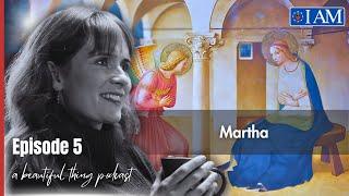 Martha, the Sister of Lazarus — Women of the Gospel Audio Drama Ep. 5 (With Angela Ward)