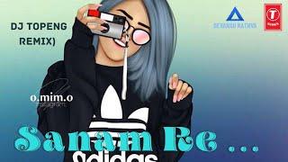 Sanam Re |DJ Topeng Remix |  Audio video