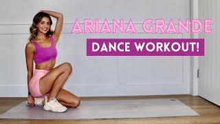 ARIANA GRANDE DANCE WORKOUT!