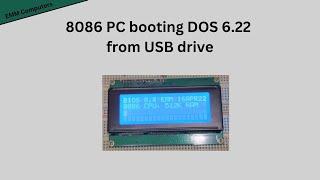 8086 PC booting DOS 6.22 from USB drive