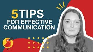 5 Tips for Effective Communication