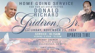 Faith Center Ministries Home Going Services for Our Beloved Pastor Donald R. Gridiron, Sr. 11/23/24