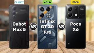 Cubot Max 5 (vs) Infinix GT 20 Pro (vs) Poco X6