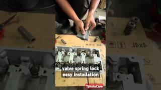 valve spring lock easy installation #mechaniclife #car #engine #repair TjAutoCare #shorts #tip #hack
