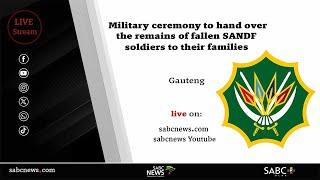 SANDF Repatriation of soldiers who died in the DRC & memorial service