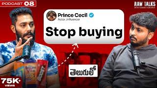 Actor Prince Cecil on Raw Talks with VK | Business| Food |Fitness @ThePrinceWay | Telugu Podcast - 8