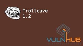 Vulnhub - Trollcave 1.2