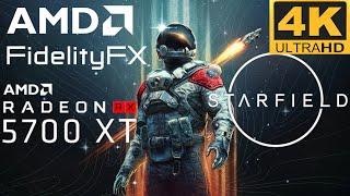 Starfield FSR RX5700XT | Ryzen 5 3600|4K|1440p |1080p - Ultra Settings