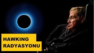 Kara Delikler Ölür Mü? Ya da Hawking Işıması Nedir?