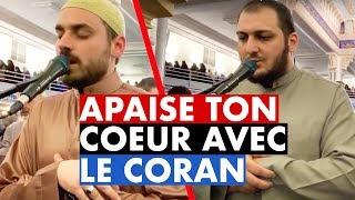 TU TE SENS MAL ? APAISE TON COEUR AVEC LE CORAN