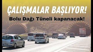 BOLU DAĞI TÜNELİ’NDE ÇALIŞMA BAŞLIYOR! (22.07.2024)