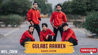 Gulabi Aankhe | Sanam | Dance cover | we5 crew