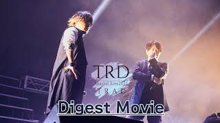 【Official】TRD Special Live2021 -TRAD- Digest(for J-ROD LIVE2)