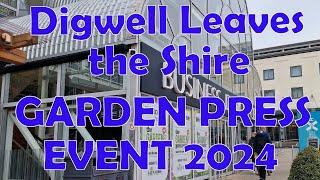 Garden Press Event 2024 - Digwell Leaves the Shire!