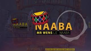 Mr WENS LE NAABA_Naaba_ (officiel audio) directed by Mr Kam a la Cam.