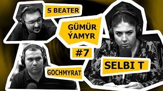 Gumur-Yamyr #7 | Selbi Tuwakgylyjowa | podcast | Gümür-Ýamyr