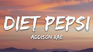 Addison Rae - Diet Pepsi (Lyrics)