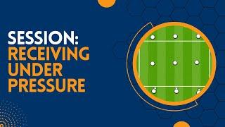 Teach Your Players to Receive Under Pressure & Play Forward | Foundation Phase