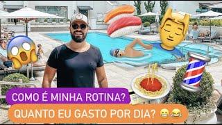 COMO É MINHA ROTINA? QUANTO EU GASTO POR DIA?