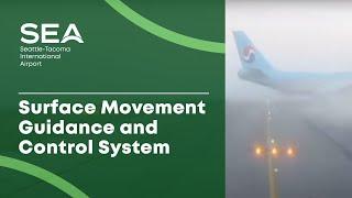 Surface Movement Guidance and Control System (SMGCS)