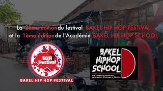 BAKEL HIP HOP FESTIVAL 2em Édition DU 07 AU 12 DÉCEMBRE 2020