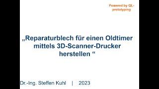 Oldtimer Reparaturbleche mittels 3D Scanner Drucker herstellen