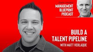 How To Build A Talent Pipeline