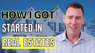 How I Got Started in Real Estate  | Brian Bartholomew