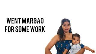 Went Margao For Some Work | Stop Passing Negative Comments | Classey and Velencio #goanvlogs