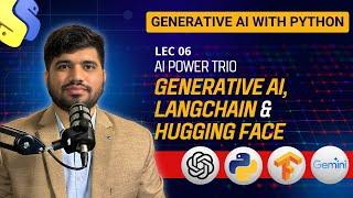 #06- LangChain & Hugging Face | Generative AI with Python