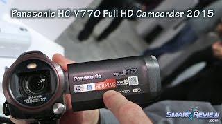 CES 2015 | Panasonic V770 Camcorder Demo | Full HD Video | WiFi | SmartReview.com