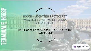 TERMINALE HGGSP Usages  sociaux et politiques du patrimoine