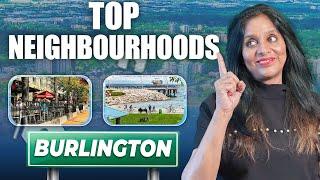 The Best Neighbourhoods to live in Burlington Ontario!