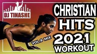 Gospel Workout 2021 Vol.9 Mix by Dj Tinashe  11-05-2021