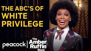 White Privilege Is SO Overrated | The Amber Ruffin Show