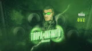 ANDERSON NEIFF - TROPA DO INFINITO 