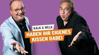 Kalk und Welk haben ihr eigenes Kissen dabei | Kalk & Welk #34