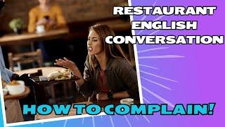 complaining at the restaurant | English conversation practice