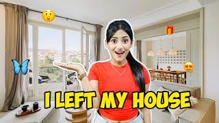 I Left My Home  | SAMREEN ALI VLOGS