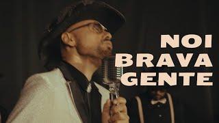 Roby Santini  - Noi brava Gente (Official Video)