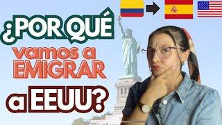 ¿Por qué vamos a emigrar a EEUU? ¿Es mejor ESPAÑA o ESTADOS UNIDOS?