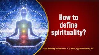 How to define spirituality?