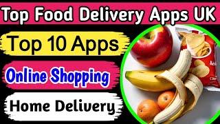 Top 10 food delivery apps in UK