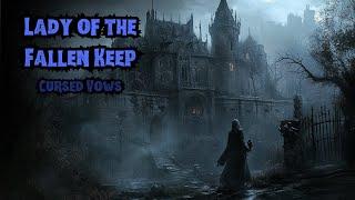 Lady of the Fallen Keep: Cursed Vows