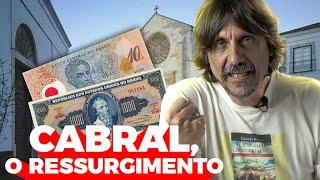 PEDRO ÁLVARES CABRAL, DO ESQUECIMENTO AO DESCOBRIMENTO - EDUARDO BUENO