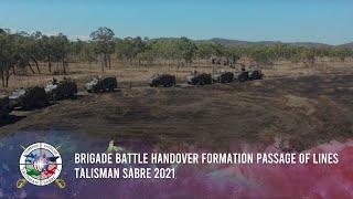 3rd Brigade battle handover Formation Passage of Lines - Talisman Sabre 2021