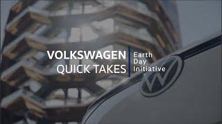 Volkswagen Quick Takes: Earth Day Initiative