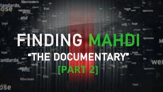 Physical characteristics of Imam Mahdi - Finding Mahdi 2022 DOCUMENTARY (Part 2)